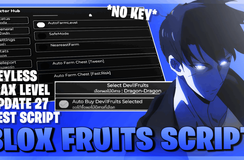 Blox Fruits Script Update 27 Keyless